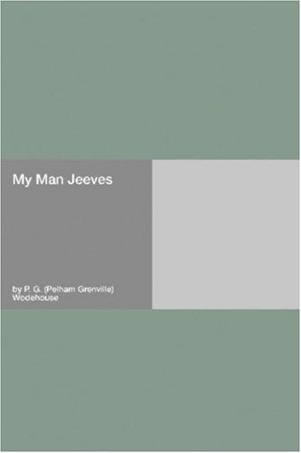 P. G. Wodehouse: My Man Jeeves (Paperback, Hard Press)