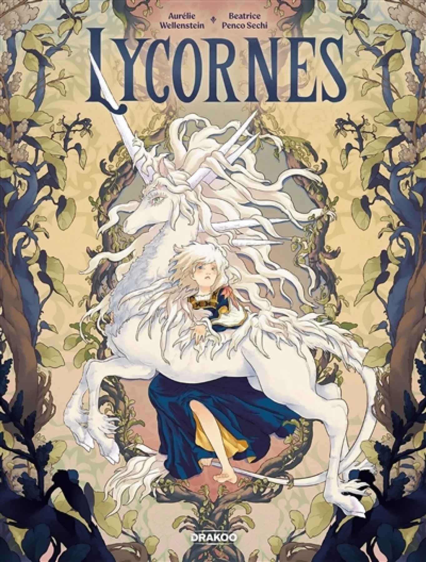 Aurélie Wellenstein, Béatrice Penco Sechi: Lycornes (Hardcover, Drakoo)