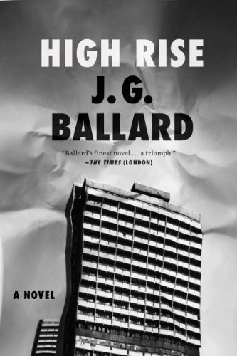 J. G. Ballard: High Rise (2012, Norton & Company, Incorporated, W. W., W. W. Norton & Company)