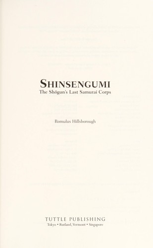 Romulus Hillsborough: Shinsengumi (2005, Tuttle Publishing)