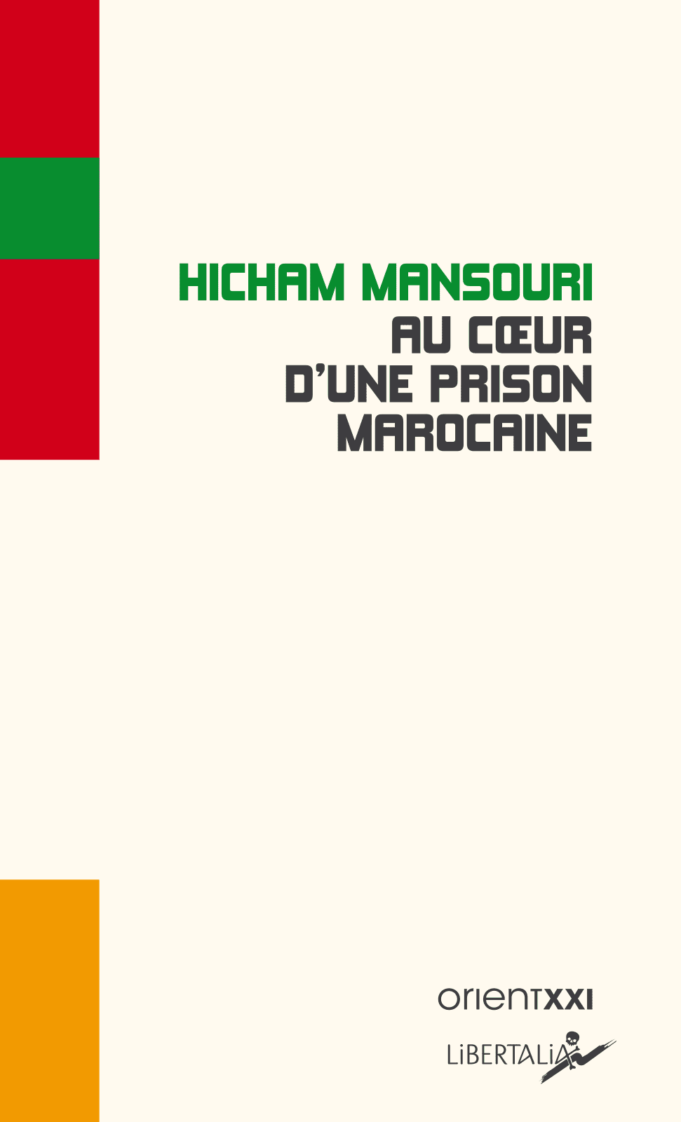 Hicham Mansouri: Au coeur d'une prison marocaine (Paperback, Français language, Libertalia)