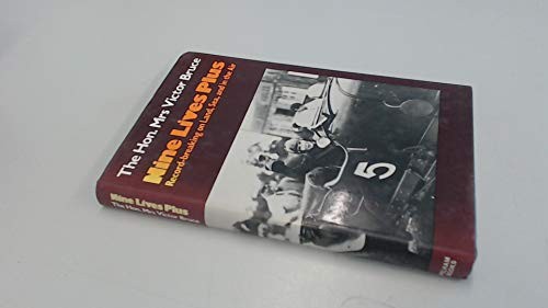 Bruce, Mildred Mary Easter Petre "Hon. Mrs. Victor Bruce": Nine lives plus (1977, Pelham, Pelham Books)