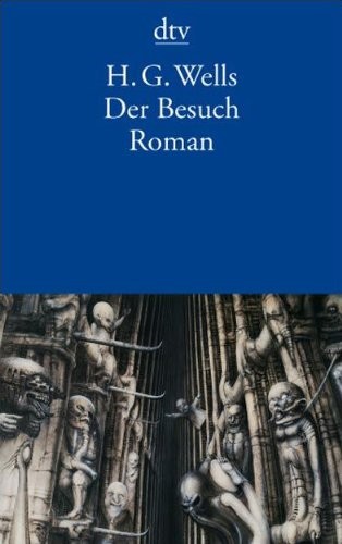 H. G. Wells: Der Besuch (2005, DTV Deutscher Taschenbuch)