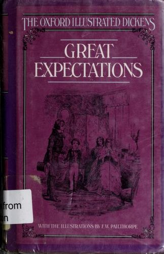 Charles Dickens: Great Expectations (New Oxford Illustrated Dickens) (1987, Oxford University Press, USA)