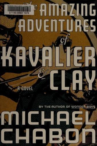 Michael Chabon: The Amazing Adventures of Kavalier and Clay (2000)