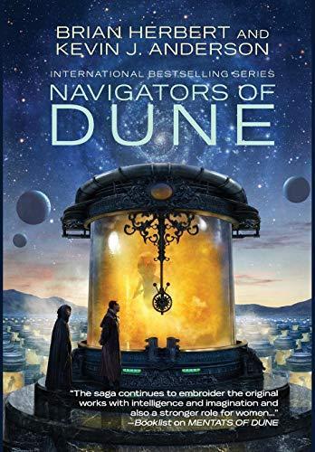 Kevin J. Anderson, Brian Herbert: Navigators of Dune (2019)