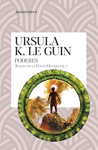 Ursula K. Le Guin (DUPLICATE), Alexander López Lobo: Los poderes nº 03/03 (Paperback, Spanish language, Minotauro, MINOTAURO)