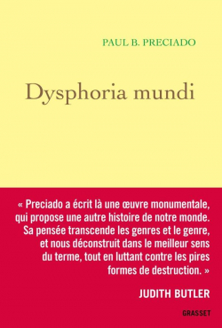 Paul B. Preciado DUPLICATE: Dysphoria Mundi (Paperback, 2022, GRASSET)