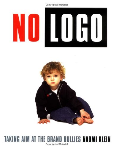 Naomi Klein: No logo (Hardcover, 2000, Picador USA)