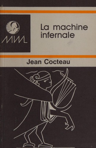 Jean Cocteau: La machine infernale (French language, 1984, Harrap)