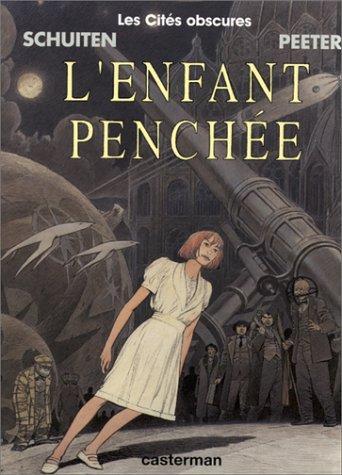 Benoît Peeters: L'enfant penchée (French language, 1996, Casterman)