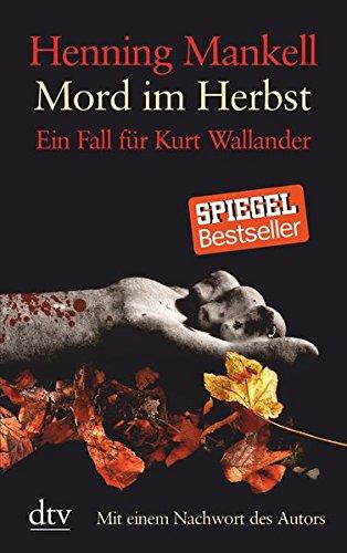 Henning Mankell: Mord im Herbst (German language, 2016, dtv Verlagsgesellschaft)
