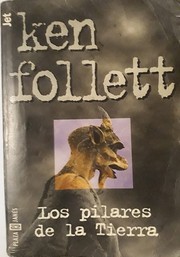 Ken Follett: Los Pilares de la Tierra (Spanish language, 1999, Plaza & Janes Editores, S.A.)