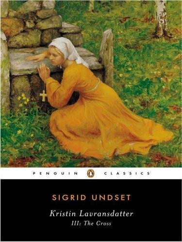 Sigrid Undset: The Cross (2010, Penguin USA, Inc.)