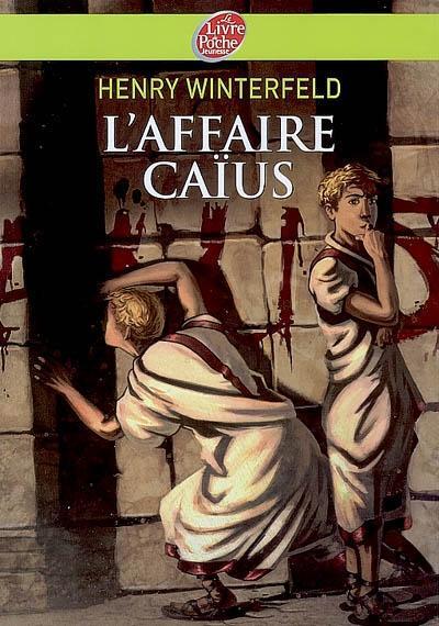 Henry Winterfeld: L'affaire Caïus (French language, 2007)