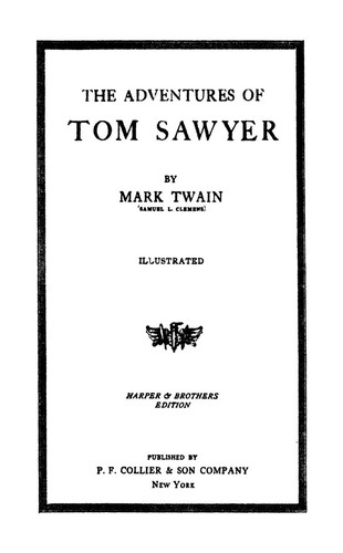 Mark Twain: The Adventures of Tom Sawyer (1920, P.F. Collier & Son)