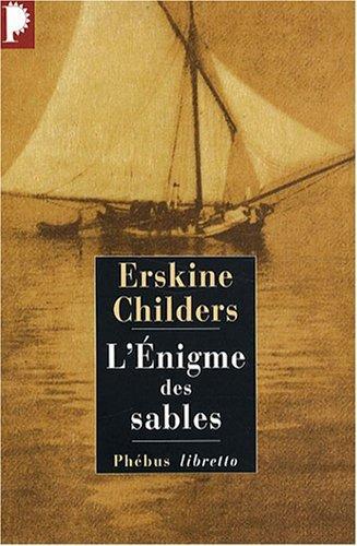 Erskine Childers: L'énigme des sables (French language, 2008, Phébus)