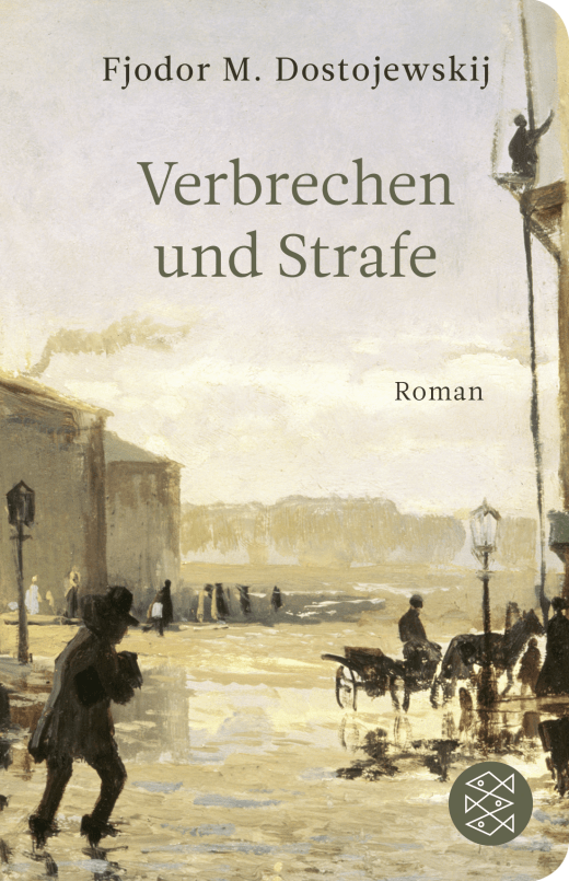 Fyodor Dostoevsky: Verbrechen und Strafe (Paperback, 2017, FISCHER Taschenbuch)