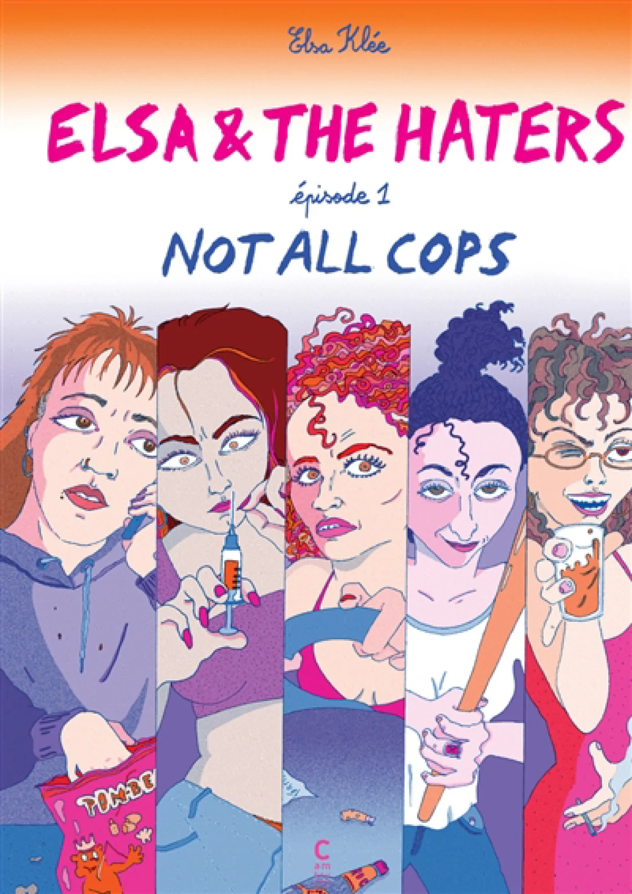 Elsa Klée: Elsa & the haters T.1 : Not all cops (Hardcover, Cambourakis)