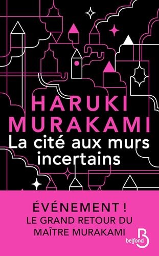 Haruki Murakami: La Cité aux murs incertains (Paperback, 2025, Belfond)