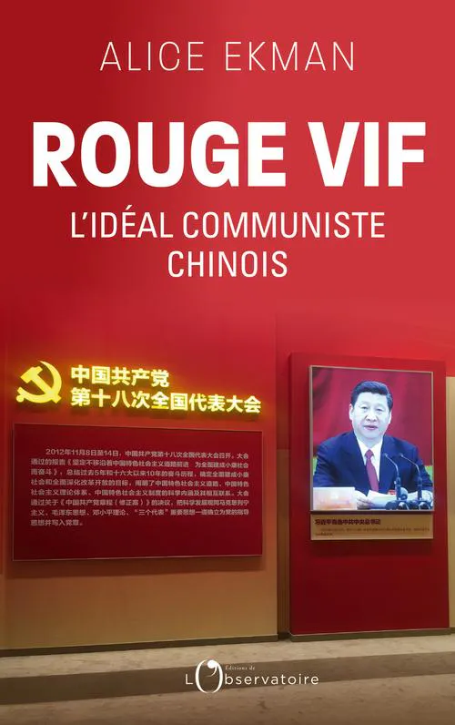 Alice Ekman: Rouge vif, l'idéal communiste chinois (French language, 2020, éditions de l'Observatoire)