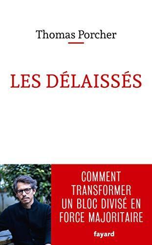 Thomas Porcher: Les délaissés (French language, 2020)