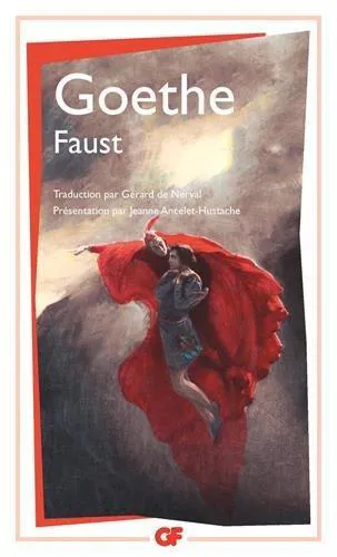 Johann Wolfgang von Goethe: Faust (French language, 1999, Flammarion)
