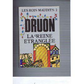 Maurice Druon: Les rois maudits Tome 2: La reine étranglée (French language, 1970, le Livre de poche)