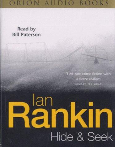Ian Rankin: Hide and Seek (AudiobookFormat, 1999, Orion (an Imprint of The Orion Publishing Group Ltd ))