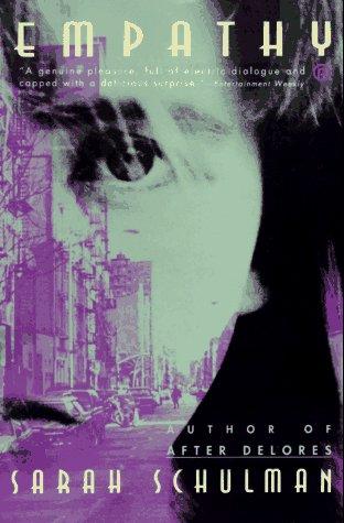 Sarah Schulman: Empathy (1993, Plume)