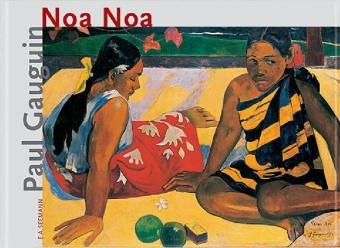 Paul Gauguin: Noa Noa. (Hardcover, Seemann-Henschel)