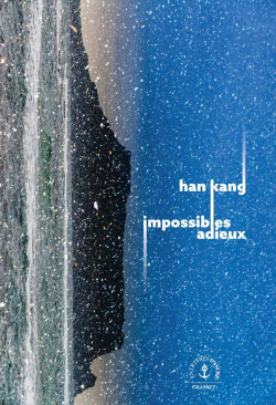 Han Kang: Impossibles adieux (EBook, français language, 2023, Grasset)