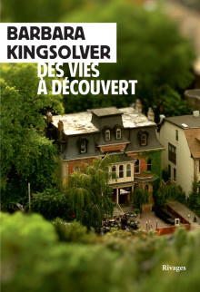 Barbara Kingsolver: Des vies à découvert (fr language, 2020, Rivages)