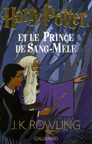 J. K. Rowling: Harry Potter et le Prince de Sang-Mêlé (EBook, French language, Pottermore Publishing)