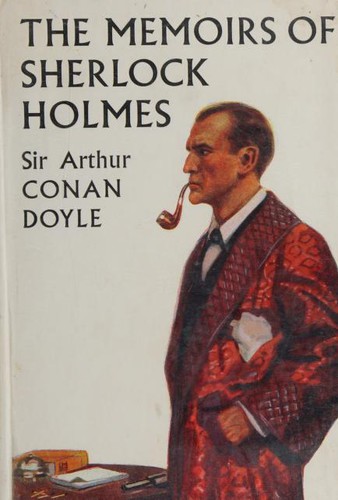 Arthur Conan Doyle, Sir Arthur Conan Doyle: The Memoirs of Sherlock Holmes (Hardcover, 1965, John Murray)