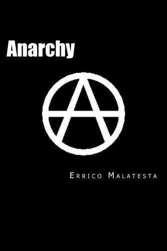 Errico Malatesta: Anarchy (2014)