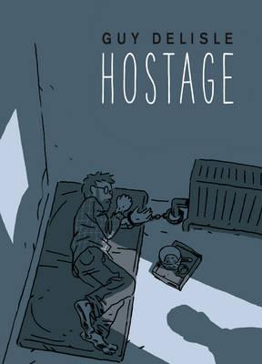 Guy Delisle: Hostage (2017)