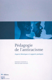 Monique Eckmann, Miryam Eser Davolio: Pédagogie de l’antiracisme (Français language, 2017, Éditions ies)