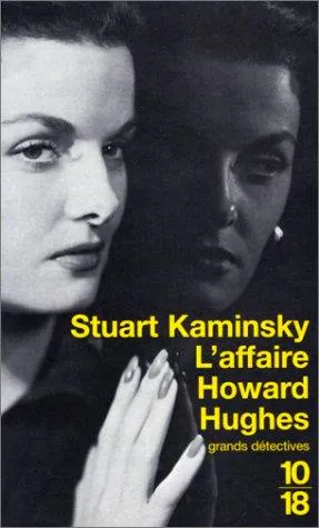 Stuart M. Kaminsky: L'affaire Howard Hughes (French language, 2000, 10/18)