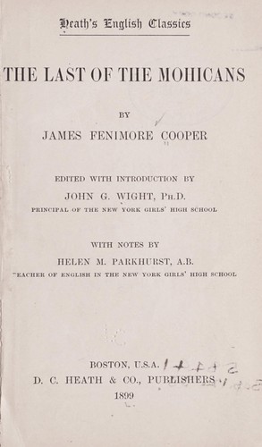 James Fenimore Cooper, James Fenimore Cooper: The last of the Mohicans (1899, D.C. Heath & Co.)