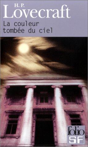 H.P. Lovecraft, Jacques Papy, Simone Lamblin: La Couleur tombée du ciel (Paperback, French language, Gallimard)