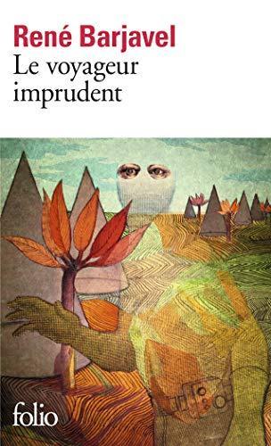 René Barjavel: Le voyageur imprudent (French language, 1973, Éditions Gallimard)