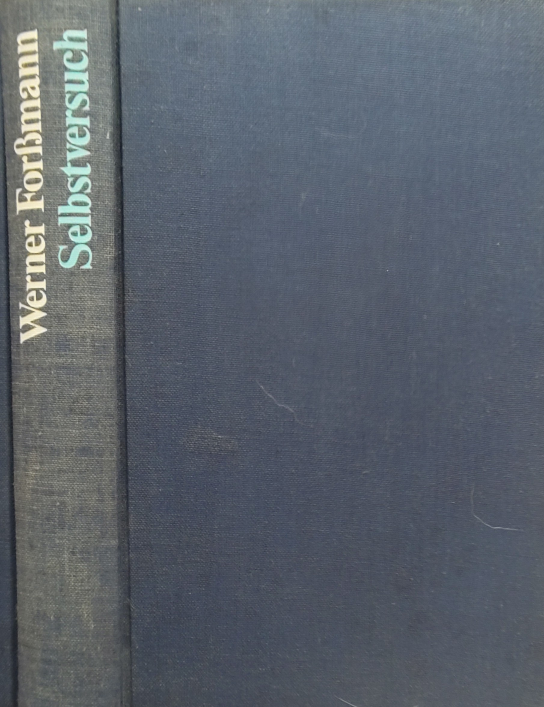 Werner Forßmann: Selbstversuch (Hardcover, german language, Deutscher Bücherbund)
