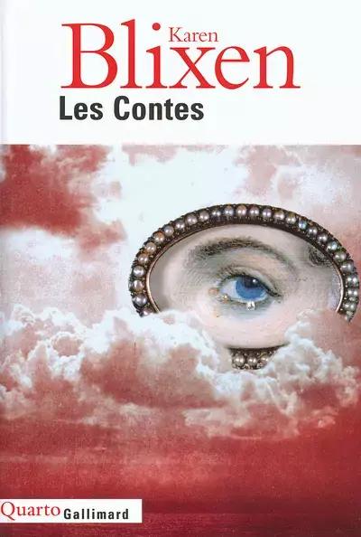 Karen Blixen: Les Contes (French language, 2007, Éditions Gallimard)