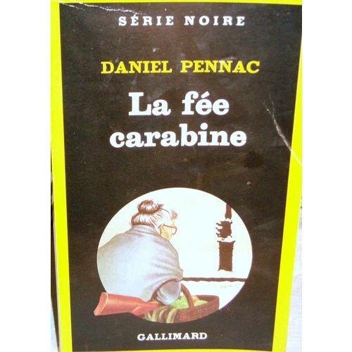 Daniel Pennac: La fée carabine (French language, 1987)