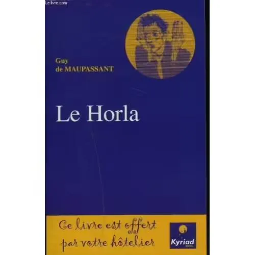 Guy de Maupassant: Le Horla (French language, Arcàdia)