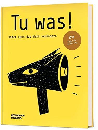 Nora Linnemann, Greenpeace Magazin: Tu was! (german language, 2019)