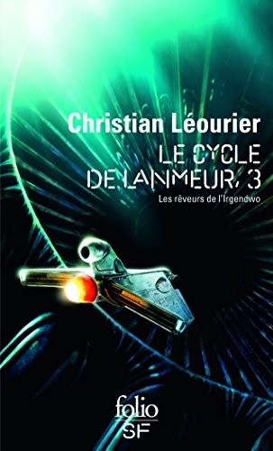Christian Léourier: Le cycle de Lanmeur (Paperback, 2015, GALLIMARD)