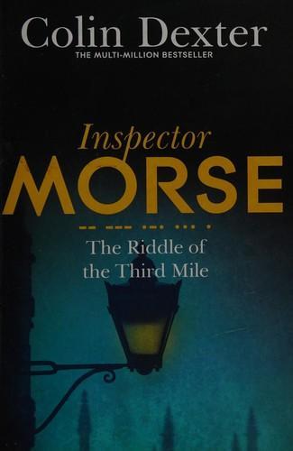 Colin Dexter: The riddle of the third mile (1997)