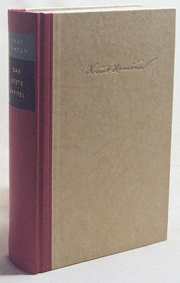 Knut Hamsun: Das letzte Kapitel (Hardcover, german language, 1961, Bertelsmann)